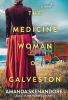 The_medicine_woman_of_Galveston