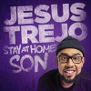 Jesus_Trejo__Stay_at_Home_Son