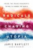Radicals_chasing_Utopia